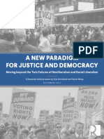 A New Paradigm For Justice and Democracy: Moving Beyond The Twin Failures of Neoliberalism and Racial Liberalism