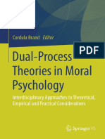 Cordula Brand (Eds.) - Dual-Process Theories in Moral Psychology - Interdisciplinary Approaches To Theoretical, Empirical and Practical Considerations-Vs Verlag Für Sozialwissenschaften (2016)