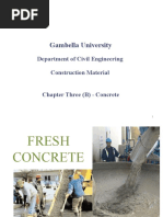 Gambella University: Department of Civil Engineering Construction Material Chapter Three (B) - Concrete