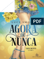 (Iris Boys #1) Agora Ou Nunca - Lucy Smoke