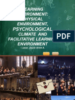Learning Environment: Physical Environment, Climate and Facilitative Learning Environment