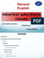 Adverbial Subordinate Clauses: Prof: Jennifer June Evans