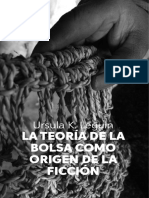 La Teoria de La Bolsa Como Origen de La Ficcion UrsulaKLeguin