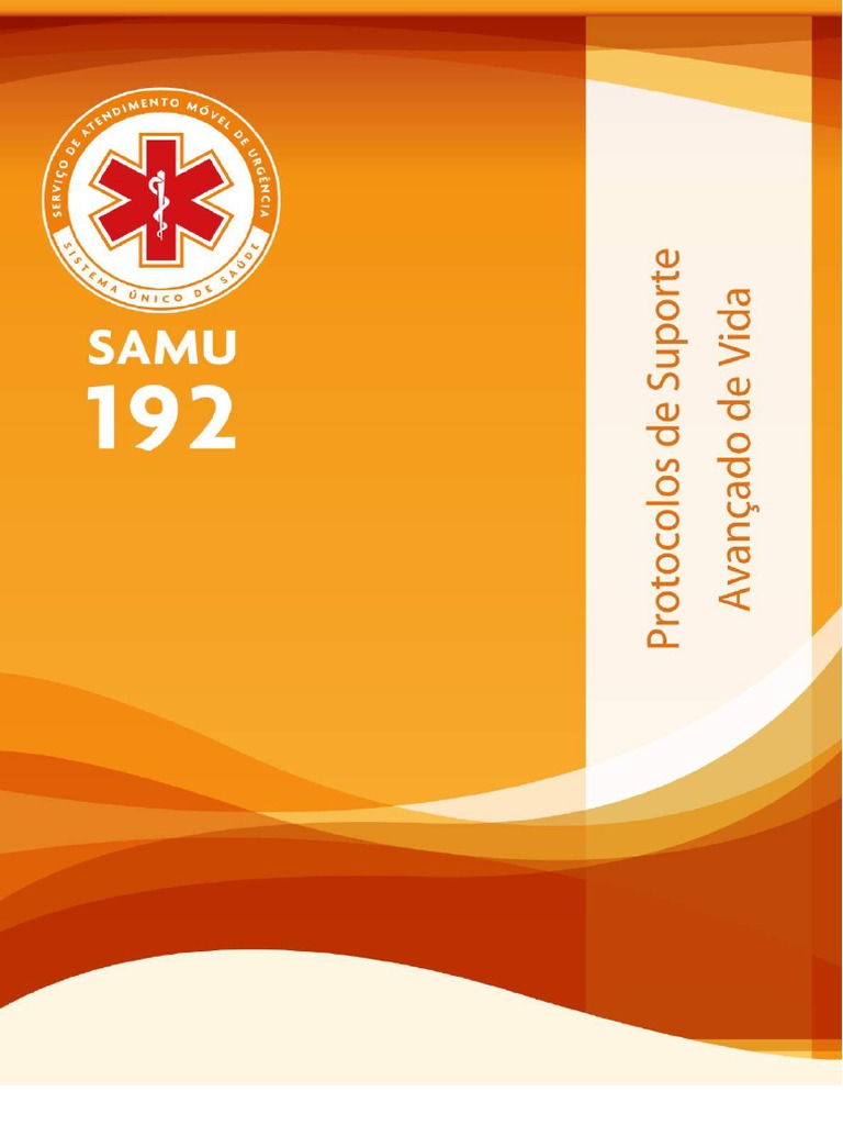 Protocolo de Suporte Avançado de Vida - Samu 192 | PDF