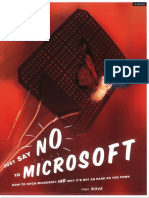 Just Say No To Microsoft How To Ditch Microsoft and Why It's Not As Hard As You Think