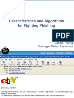 User Interfaces and Algorithms For Fighting Phishing: Jason I. Hong Carnegie Mellon University