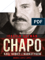 Joaquín Chapo" Guzmán Król Kobiet I Narkotyków Andres Lopez
