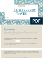 Simple Harmonic Waves: B Y Am An Kaushik R Ol L Num B E R: - 1 23 8 5 7 Section:-B Subject:-Physics