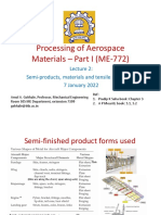 Processing of Aerospace Materials - Part I (ME-772) : Semi-Products, Materials and Tensile Properties 7 January 2022