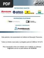 JURANDIR SELL MACEDO JUNIOR - PORQUE PESSOAS INTELIGENTES TÊM GRANDES PREJUÍZOS FINANCEIROS