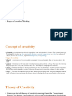 Creativity: - Concept of Creativity - Types of Creativity - Theory of Creativity - Stages of Creative Thinking