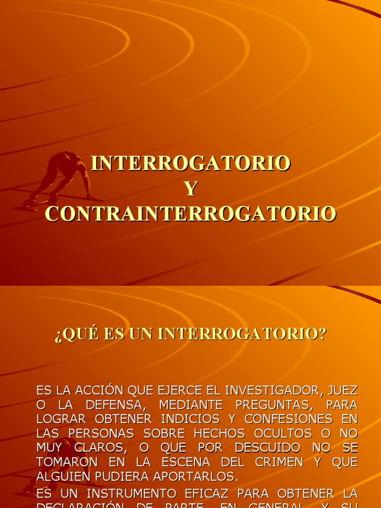 INTERROGATORIO Y CONTRAINTERROGATORIO