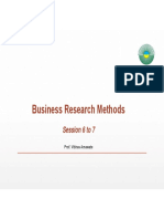 Business Research Methods: Session 6 To 7