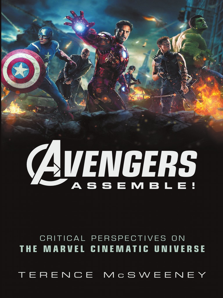 Avengers Assemble  Critical Perspectives On The Marvel Cinematic  