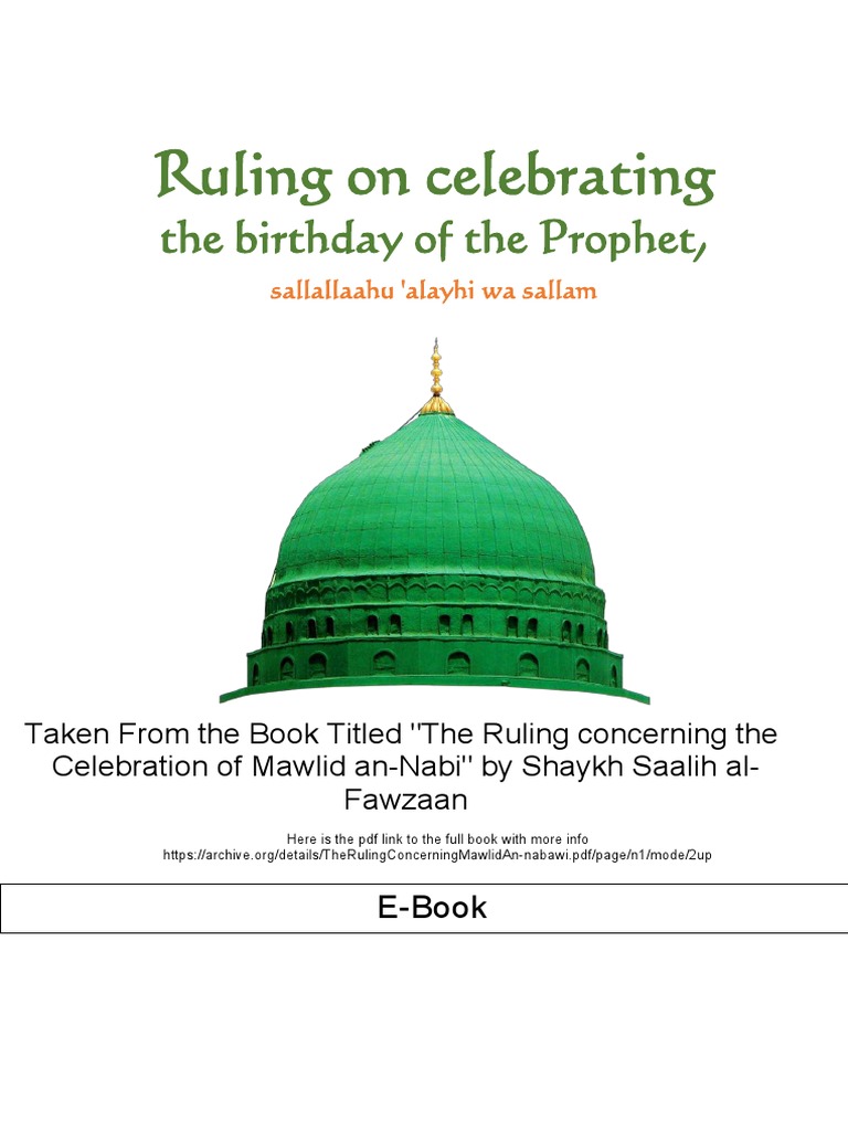 Ruling On Celebrating The Birthday of The Prophet, Sallallaahu 'Alayhi