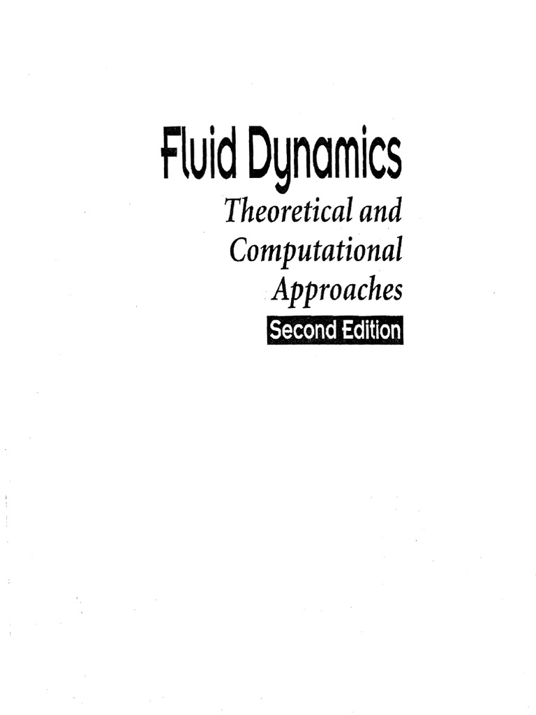 Fluid Dynamics Theoretical and Computational Approaches, Second Edition ...