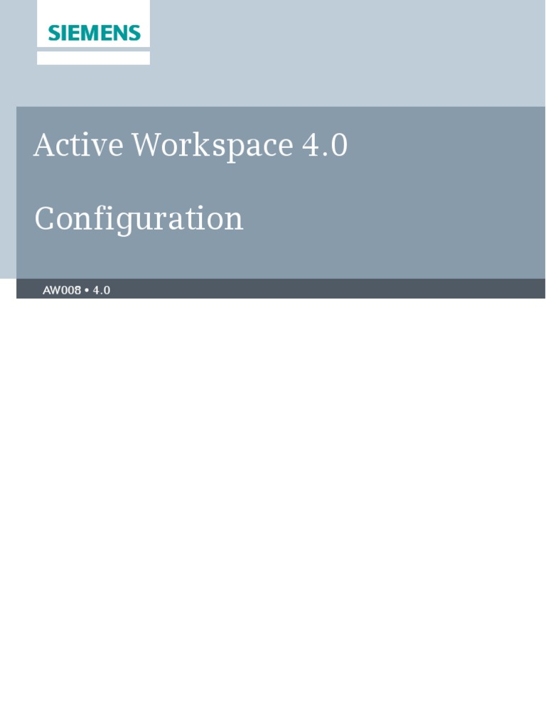 Active Workspace 4.0 Configuration AW008 - 4.0 | PDF | Proxy Server ...
