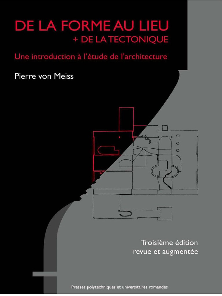 De La Forme Au Lieu + de La Tectonique - Pierre Von Meiss | PDF