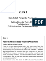 Kuis 2: Mata Kuliah Pengantar Akuntansi 1 Sakina Nusarifa Tantri, M.Sc. Prodi Akuntansi FHB Universitas Pembangunan Jaya