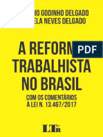 A Reforma Trabalhista No Brasil - Mauricio Godinho Delgado e Gabriela Neves Delgado - 2017