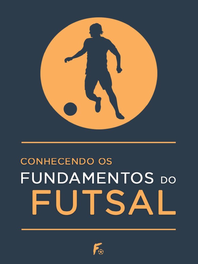 Ebook Conhecendo Os Fundamentos Do Futsal | PDF | Pé (unidade de medida)