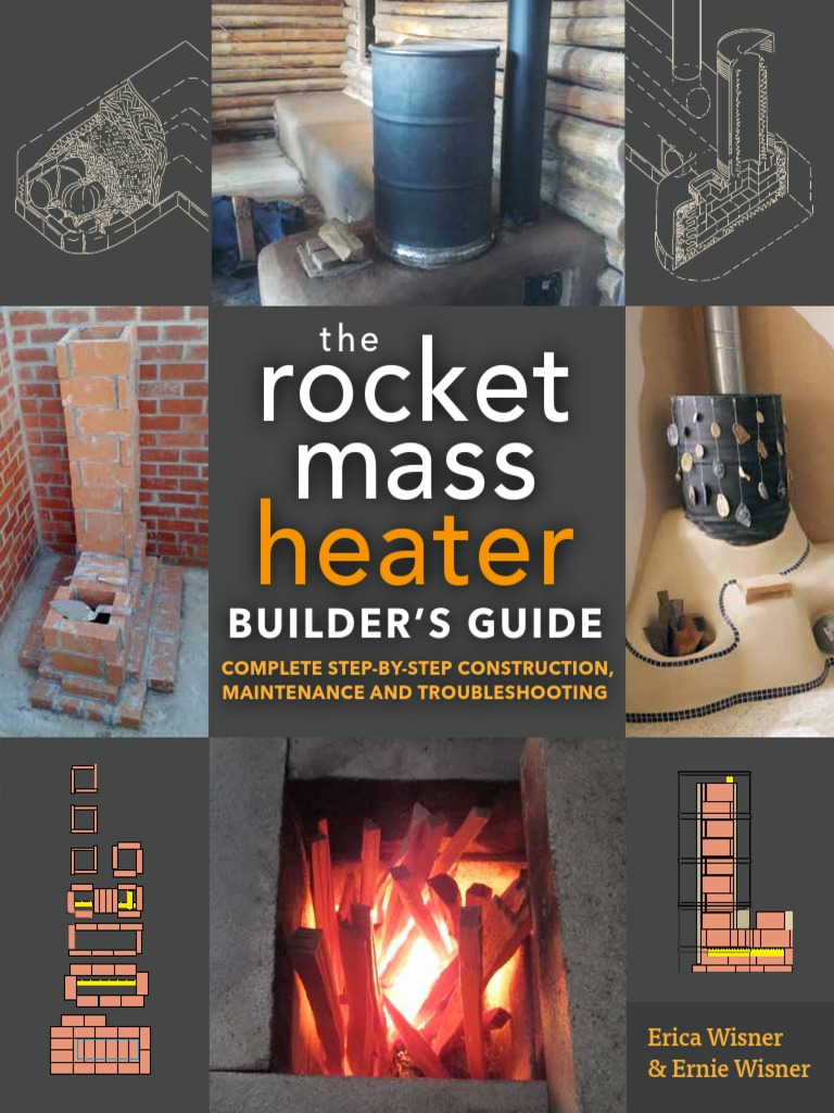 The Rocket Mass Heater Builder's Guide PDF Building Engineering
