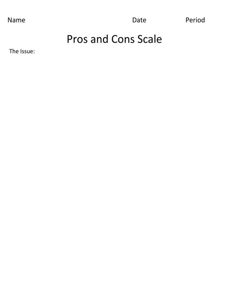 Pros and Cons Scale: Name Date Period | PDF