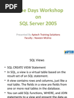 Three Days Workshop On SQL Server 2005: Presented by