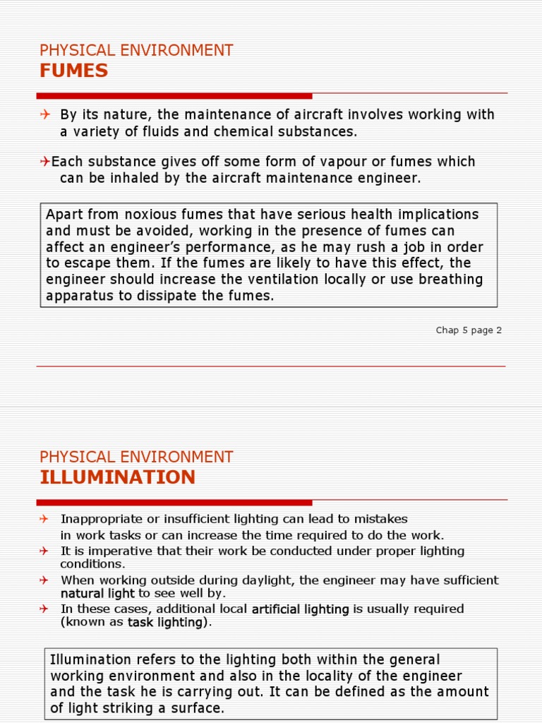 The Effects of Fumes, Illumination, Climate, Motion, and Working Environment on Aircraft