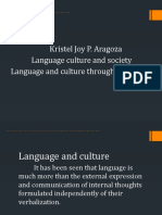 Kristel Joy P. Aragoza Language Culture and Society Language and Culture Throughout History