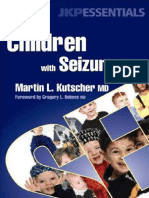 Children With Seizures - A Guide For Parents, Teachers, and Other Professionals