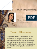 The Art of Questioning: Prepared By: Shirley Aldana Padua, Edd