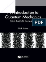 Tilak Sinha - An Introduction To Quantum Mechanics - From Facts To Formalism-CRC Press (2021)