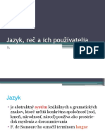 Jazyk, Reč A Ich Používatelia