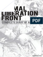 Animal Liberation Front (A.L.F.) : Complete Diary of Actions - 40+ Year Timeline of The A.L.F., and The Militant Animal Rights Movement