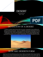 Desert: by Jacky Anderson Tai Class: 7b Tesla