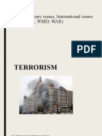 Contemporary Issues, International Issues (Terrorism, WMD, WAR)