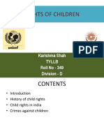 Rights of Children: Karishma Shah Tyllb Roll No - 349 Division - D