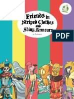 Friends in Striped Clothes and Shiny Armours