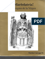415626120 Mariolatria El Enigma de La Virgen Martin Careaga PDF