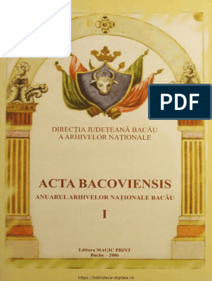 01 Acta-Bacoviensia Anuarul-Arhivelor-Bacau I 2006 | PDF