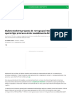 Clubes recebem proposta de novo grupo interessado em operar liga; promessa inclui investimento de R$ 4,2 bilhões _ negócios do esporte _ ge