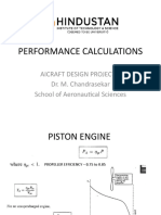 Performance Calculations: Aicraft Design Project 1 Dr. M. Chandrasekar School of Aeronautical Sciences