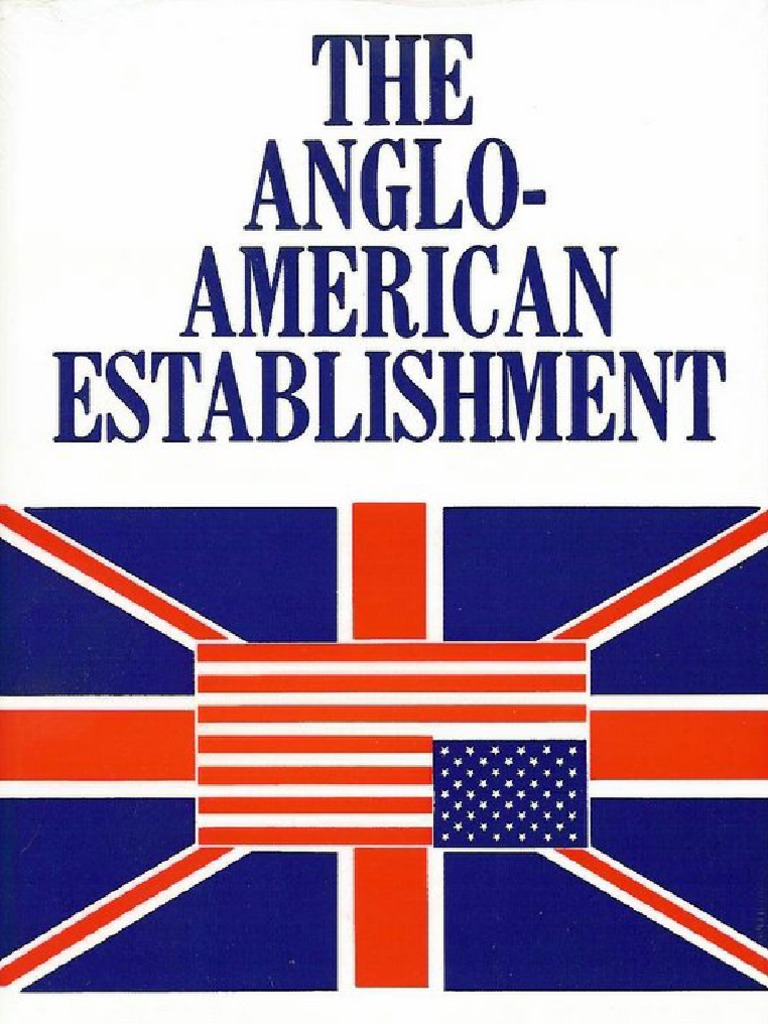 The Anglo American Establishment V2 By Carroll Quigley 112 Views 