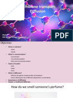 Membrane Transport: Diffusion: Week 4 ADA School Biology Department