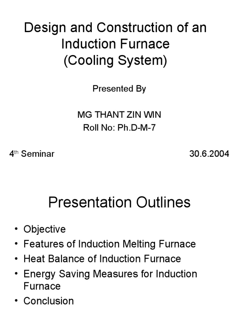 Design and Construction of An Induction Furnace (Cooling System) | PDF