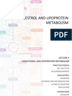 Cholestrol and Lipoprotein Metabolism