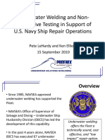 Underwater Welding and Non-Destructive Testing in Support of U.S. Navy Ship Repair Operations