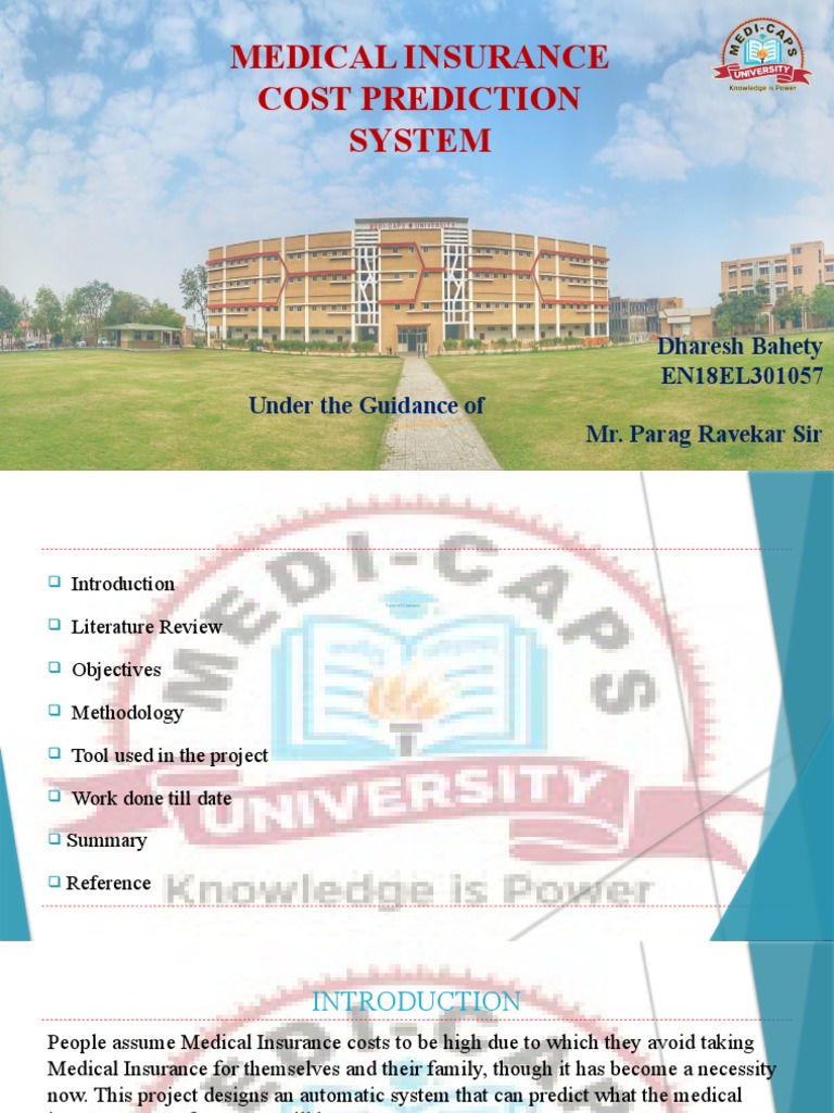 Medical Insurance Cost Prediction System Dharesh Bahety EN18EL301057 Under The Guidance of Mr