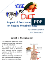 Impact of Exercise and Diet On Resting Metabolic Rate: by Sonali Tushamer MPT Semester 1